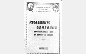 Réglements généraux des chevaliers de l'arc et archers de France 1960